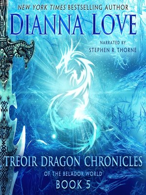 cover image of Treoir Dragon Chronicles of the Belador World, Book 5